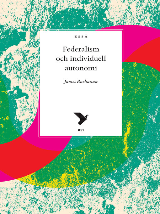 Titeldetaljer för Federalism och individuell autonomi av James M. Buchanan - Tillgänglig